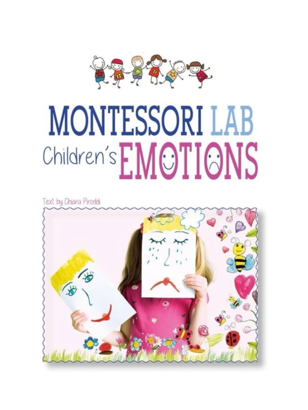 Montessori Lab: Human Emotions Book by Chiara Piroddi